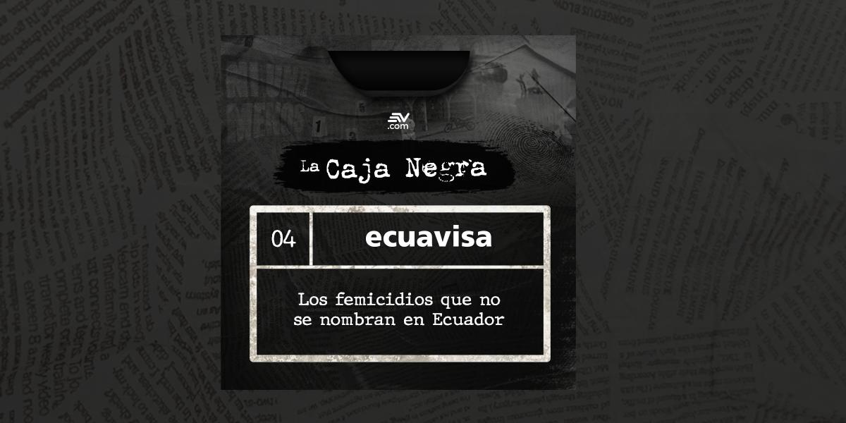 Podcast La Caja Negra de Ecuavisa estrena cuarto episodio