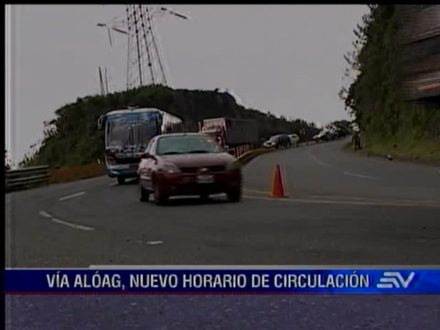 Nuevo horario de circulación vehicular en la vía Alóag - Santo Domingo