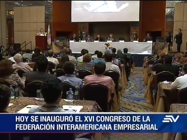 Comienza el XVI Congreso de la Federación Interamericana Empresarial con reconocidos expositores