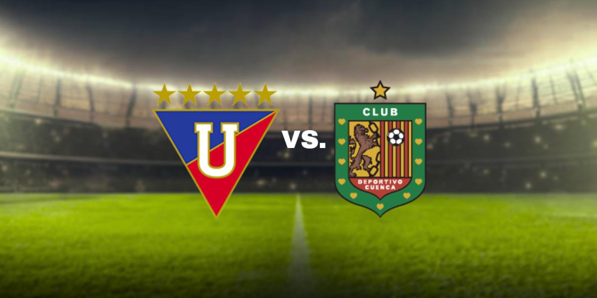 Fecha, hora y dónde ver Liga de Quito vs. Deportivo Cuenca por los cuartos de final de la Copa Ecuador