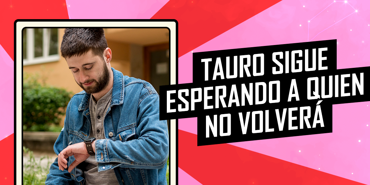 Horóscopo de este viernes 15 de agosto: Tauro, sigues esperando a quien no volverá