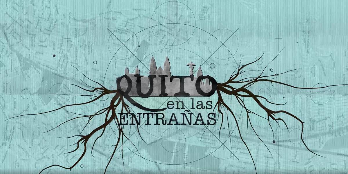 Quito en las entrañas, el podcast de Ecuavisa que muestra los 'secretos' de la capital