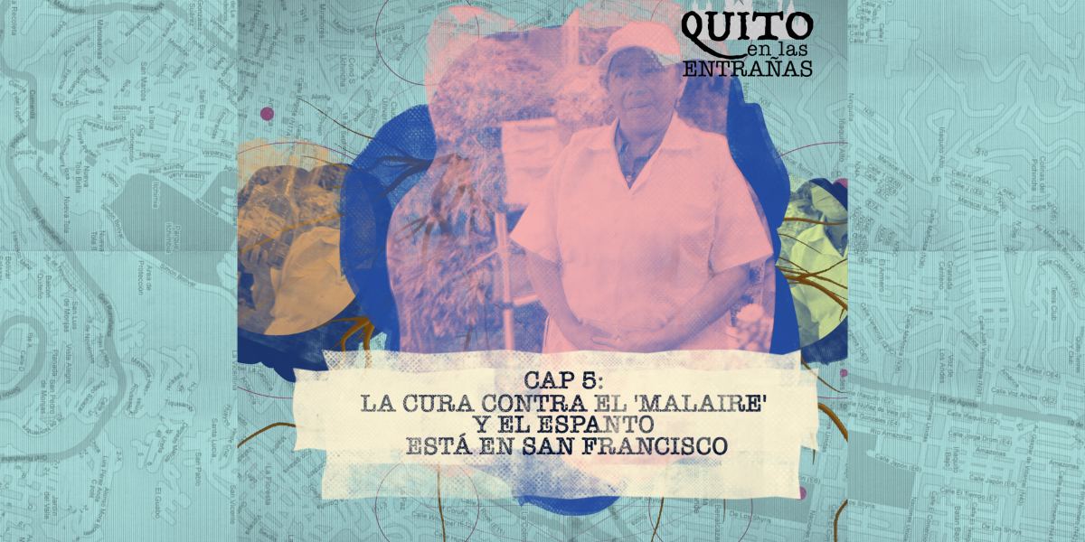 Quito en las entrañas: las limpias de Año Nuevo, la clave para empezar bien el 2023