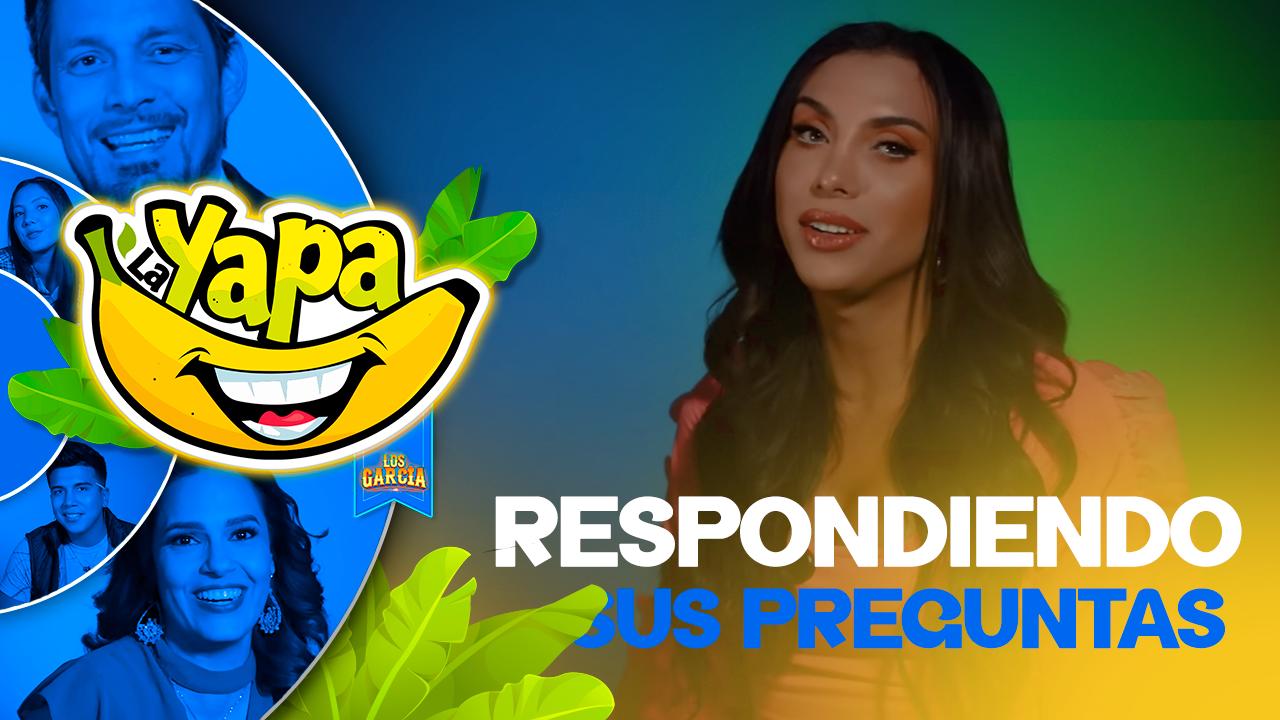 Preguntas y Respuestas | LA YAPA de Los García