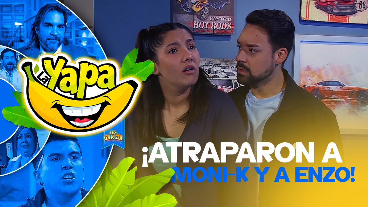 ¡MONI-K y ENZO al descubierto! | LA YAPA de Los García