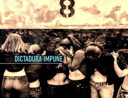 Dictadura Impune parte 2