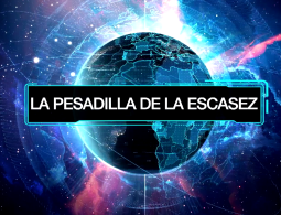 La pesadilla de la escasez