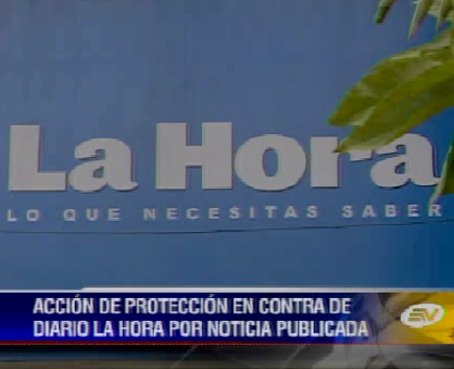 SIP considera un atentado a libertad de prensa orden contra diario La Hora