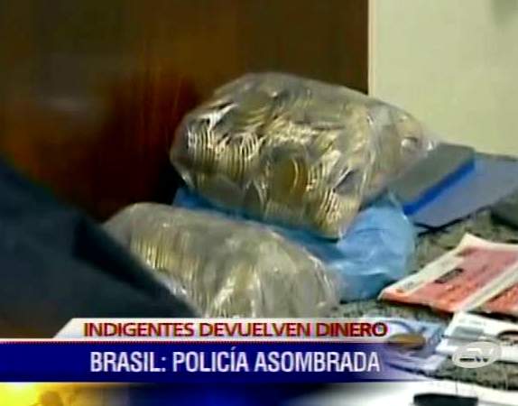 Dos indigentes devuelven &#039;fortuna&#039; que encontraron en la calle en Brasil
