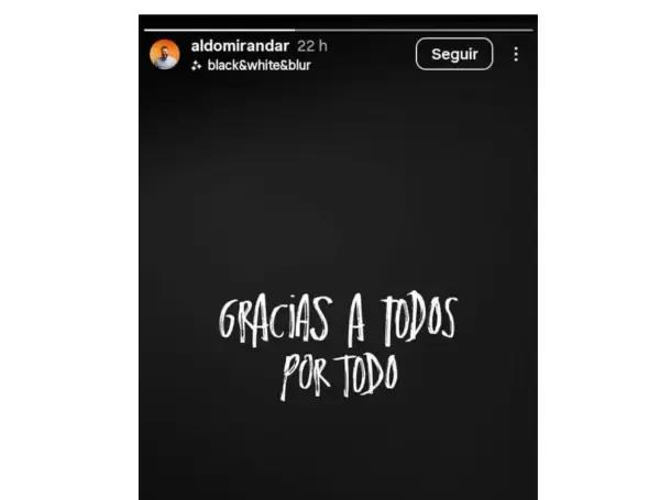 Último mensaje de Aldo Miranda en sus stories de Instagram.