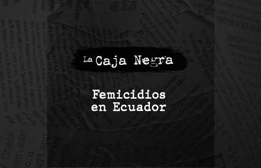 Capítulo 4 - Los femicidios que no se nombran en Ecuador