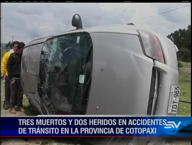 3 muertos por accidentes de tránsito en Cotopaxi durante feriado