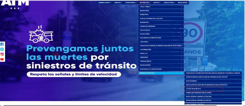 Para acceder al listado de los vehículos, debe acudir al portal de la ATM y dar clic en Información, luego en Remate de Vehículos y por último en Listado de Vehículos.