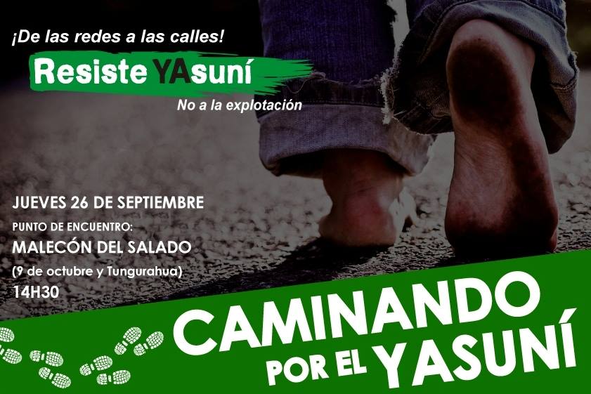 Colectivo &quot;Resiste Yasuní&quot; convoca a una manifestación mañana en Guayaquil
